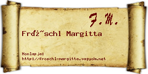 Fröschl Margitta névjegykártya